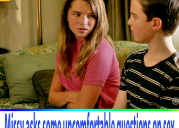 Missy asks some uncomfortable questions on sex | Young Sheldon Season 5 Episode 6 NEW!!!
