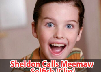 Sheldon Calls Meemaw Selfish (Clip) | Young Sheldon
