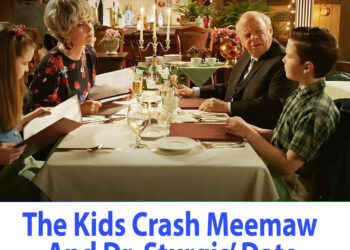 The Kids Crash Meemaw And Dr. Sturgis’ Date (Clip) | Young Sheldon