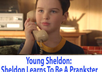 Young Sheldon: Sheldon Learns To Be A Prankster