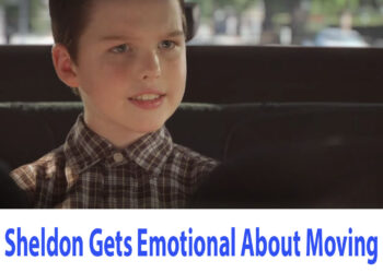 Young Sheldon: Sheldon Gets Emotional About Moving