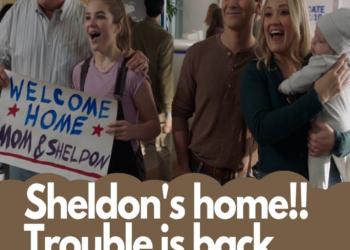 Sheldon’s home!! Trouble is back | Young Sheldon Season 7 Episode 4