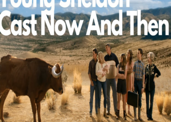 Young Sheldon Cast Now And Then 2024