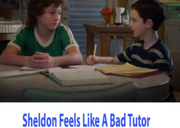 Young Sheldon: Sheldon Feels Like A Bad Tutor