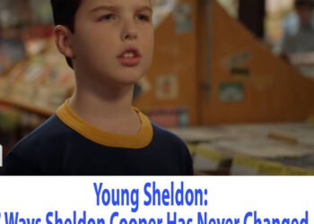 Young Sheldon: 7 Ways Sheldon Cooper Has Never Changed 